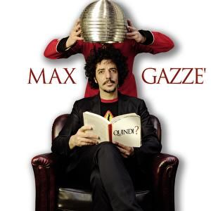Max Gazze' - Il Drago Che Ti Adora (Radio Date: 24 Maggio 2011)